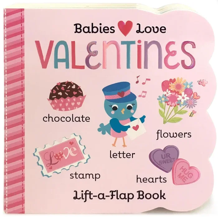 Babies Love Valentines | A Lift-a-Flap Board Book