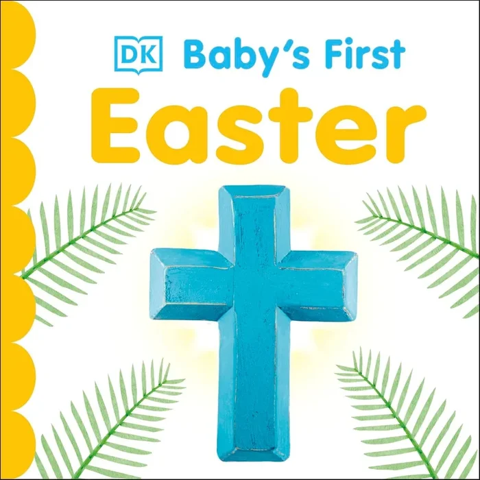 Baby’s First Easter (Baby’s First Holidays)