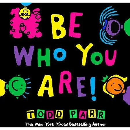 Be Who You Are