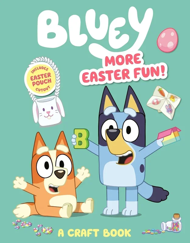 Bluey: More Easter Fun! A Craft Book | Includes Easter Pouch Cutout