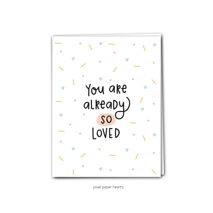 Card – Already So Loved