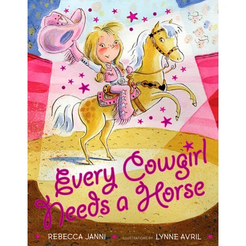 Every Cowgirl Needs a Horse