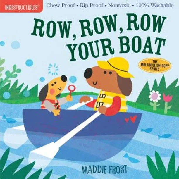 Indestructibles | Row, Row, Row Your Boat