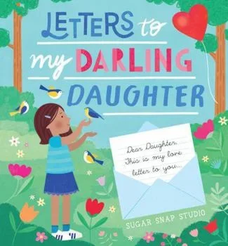Letters to my darling daughter