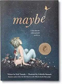 Maybe – A Book About the Endless Potential in all of Us