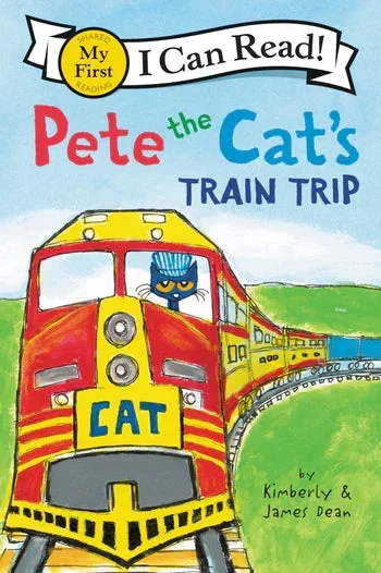 My First I Can Read | Pete the Cat’s Train Trip