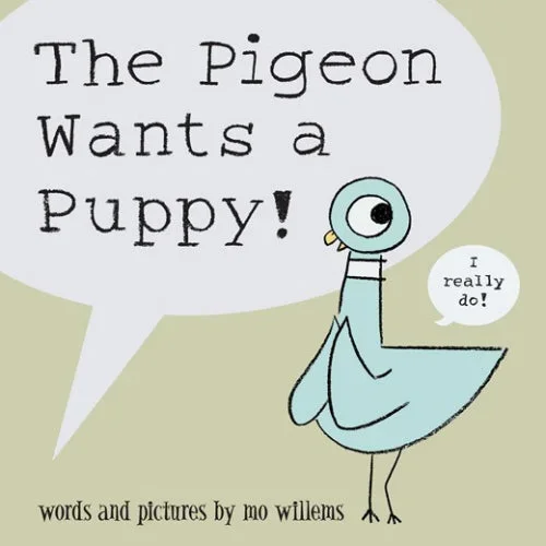 Pigeon Wants a Puppy