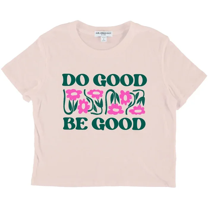 Suburban Riot Do Good Be Good Boxy Tee