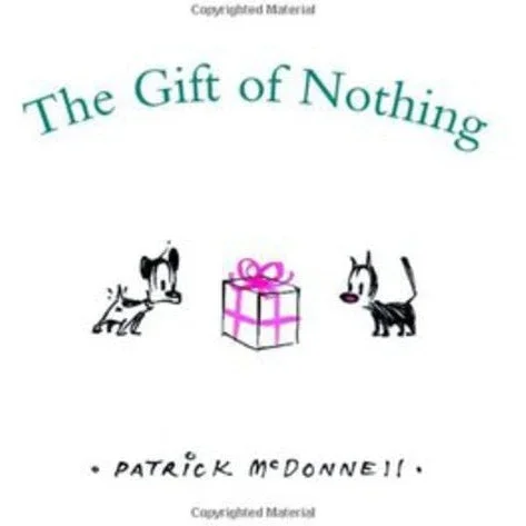 The Gift of Nothing