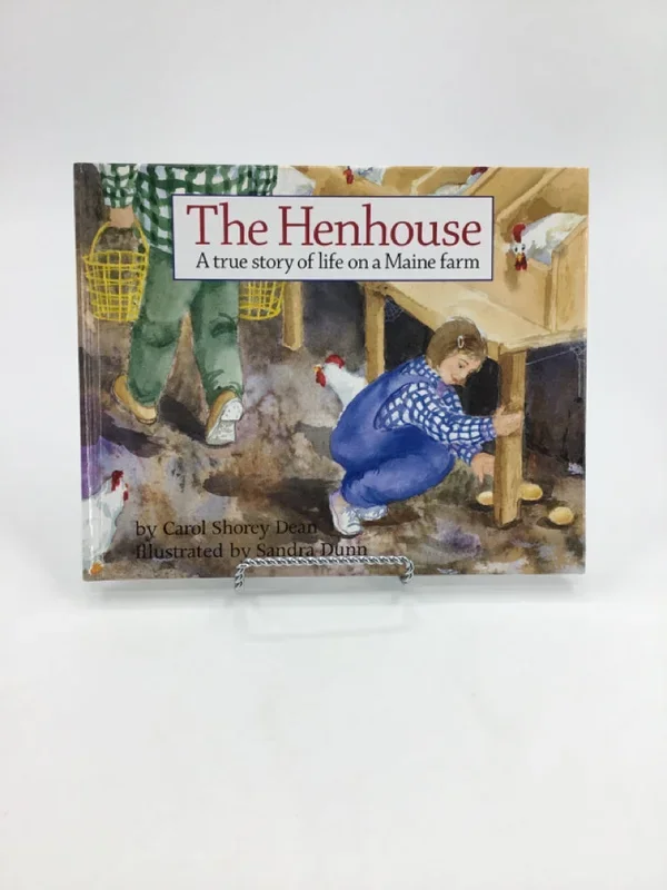 The Henhouse A True Story of Life on a Maine Farm Hardback Book