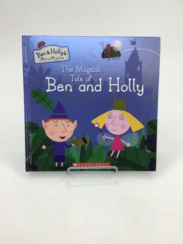 The Magical Tale of Ben and Holly Hardback Book