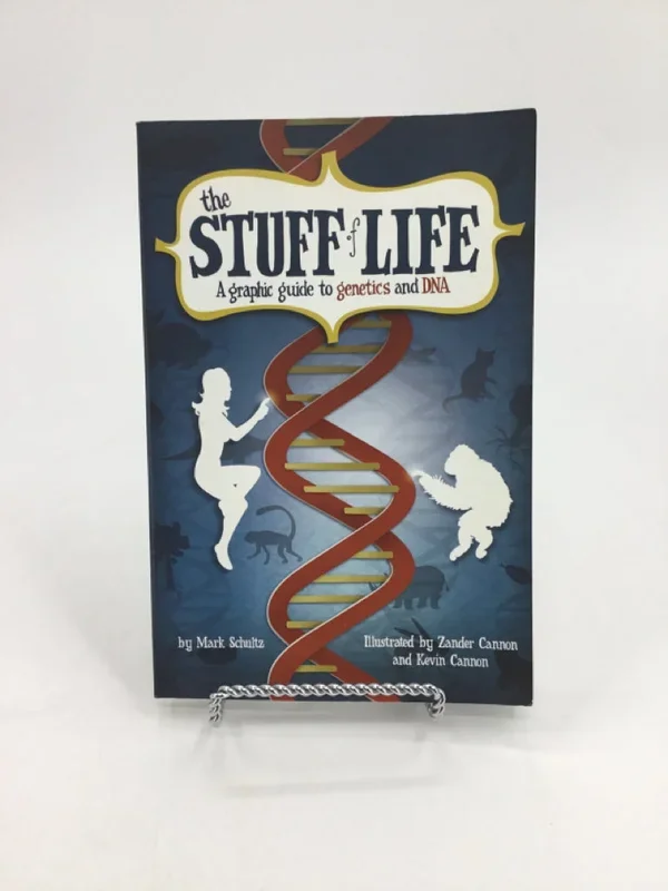 The Stuff of Life A Graphic Guide to Genetics and DNA Paperback Book
