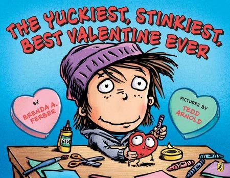 The Yuckiest, Stinkiest, Best Valentine Ever