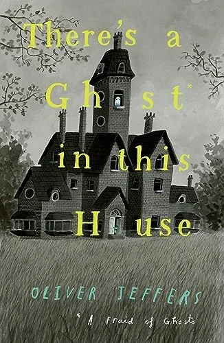 There’s a Ghost In This House