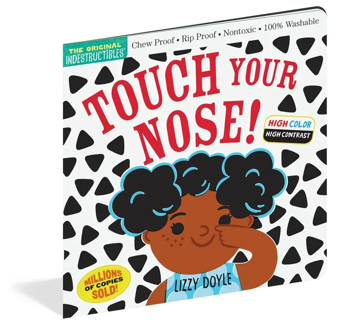 Touch Your Nose! Indestructible High Color/High Contrast Book
