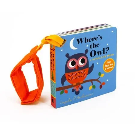 Where’s the Owl?: A Stroller Book