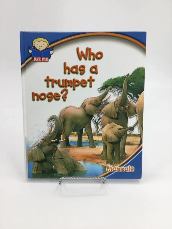 Who has a trumpet nose? Hardback Book