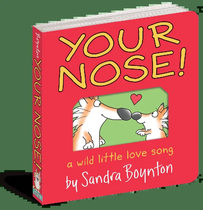 Your Nose! Board Book